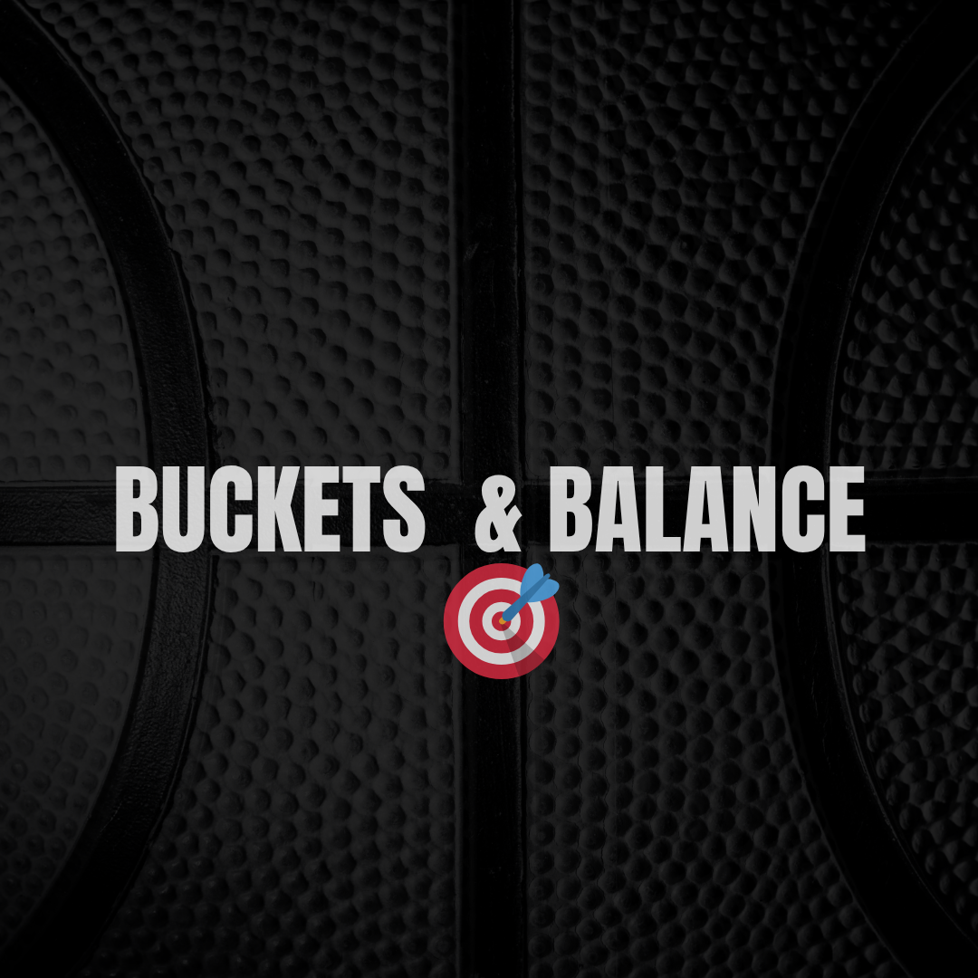 🎯 Buckets & Balance (Wing)